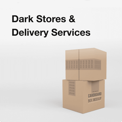 Dark Stores & Delivery Services 